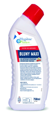 BLUNY MAXI 750ML - Gel Nettoyant Détartrant Désinfectant Parfumé - HYGIENE & NATURE